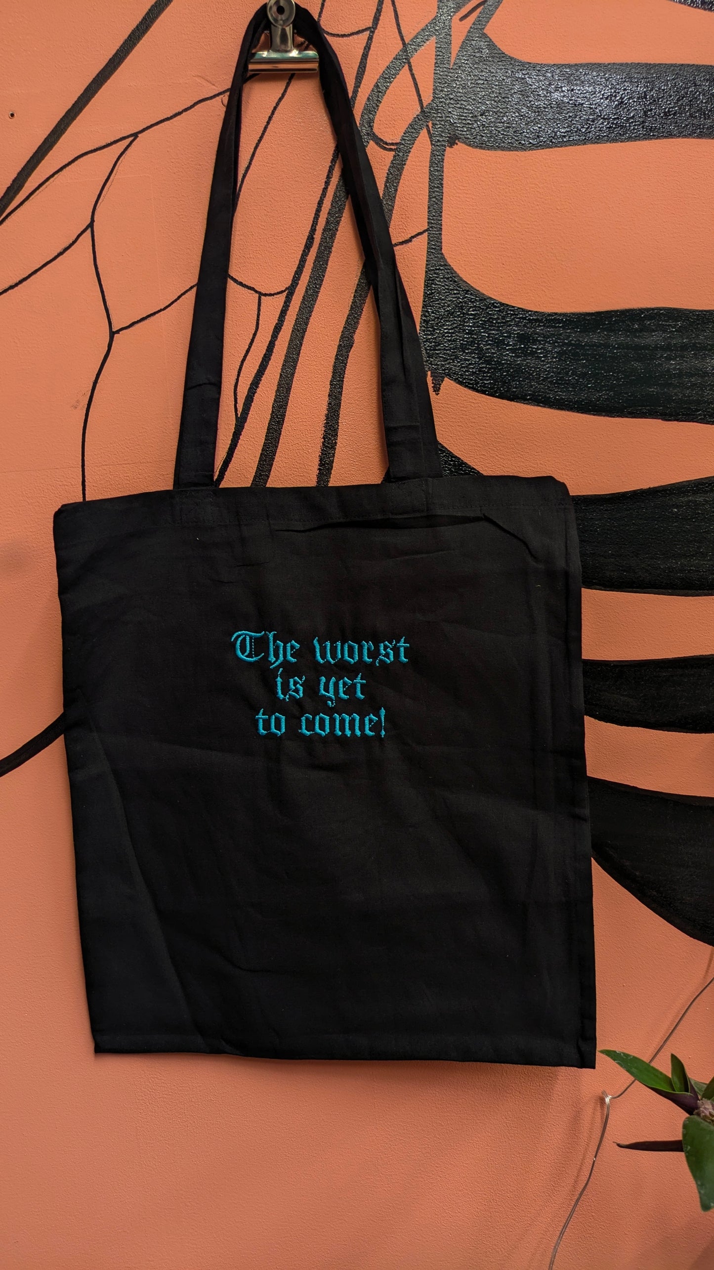 Tote bag - The worst is yet to come